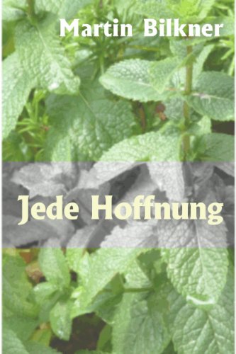 Cover: Jede Hoffnung
